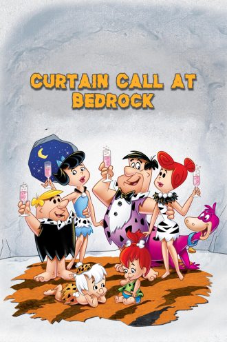 Curtain Call at Bedrock