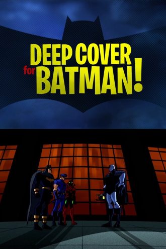 Deep Cover for Batman!