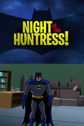 Night of the Huntress!