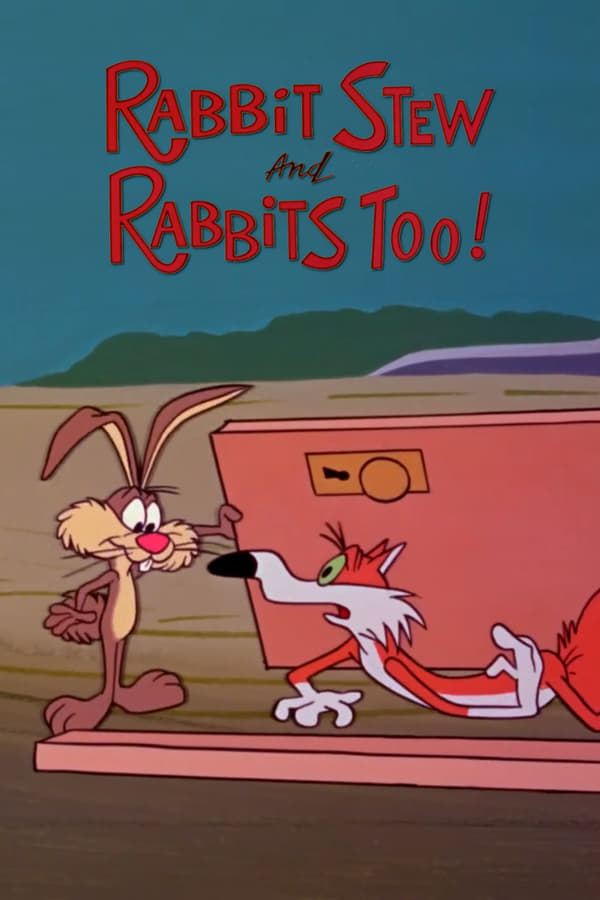 Looney Tunes - Rabbit Stew and Rabbits Too!