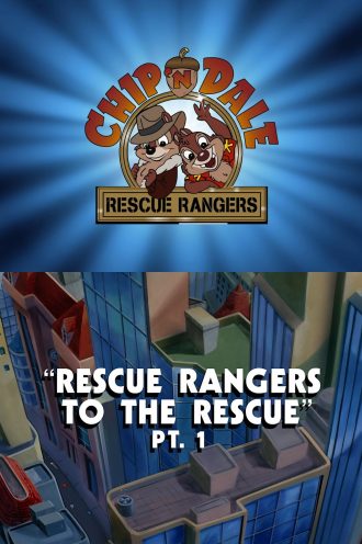 Rescue Rangers to the Rescue Part 1