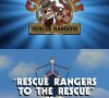 Rescue Rangers to the Rescue Part 4