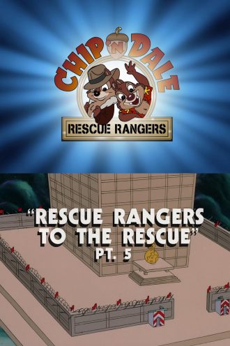 Rescue Rangers to the Rescue Part 5