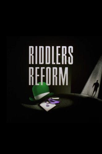 Riddler’s Reform