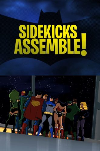 Sidekicks Assemble!