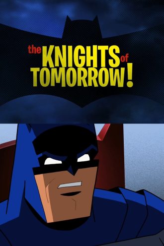 The Knights of Tomorrow!