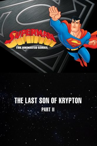 The Last Son of Krypton: Part 2