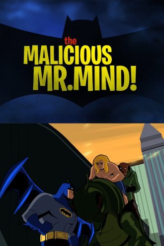 The Malicious Mr. Mind!