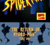 The Return of Hydro-Man: Part 2