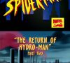 The Return of Hydro-Man: Part 1