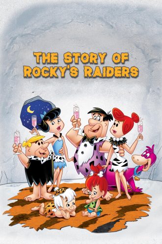 The Story of Rocky’s Raiders