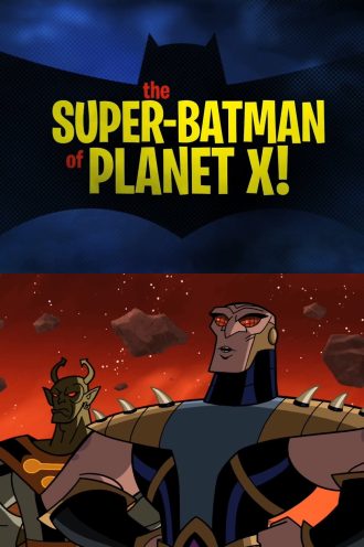 The Super-Batman of Planet X!